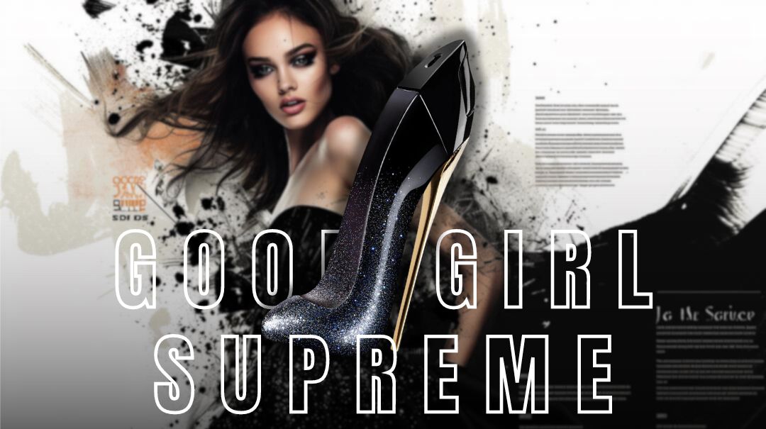 Good Girl Supreme Review