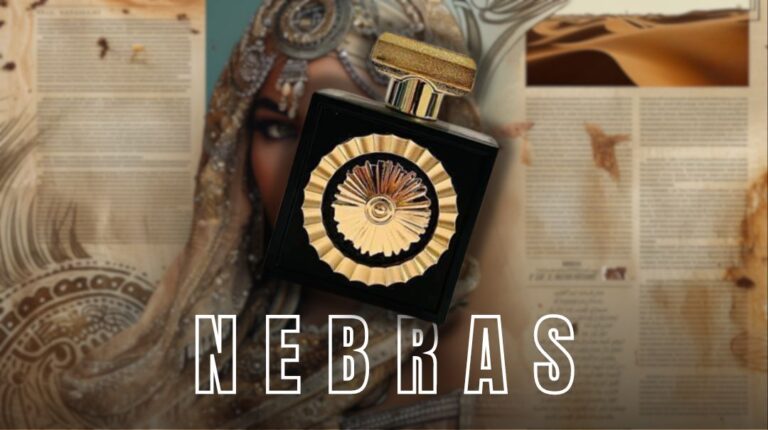 Nebras Perfume Review